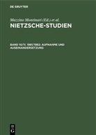 Volke Gerhardt, Volker Gerhardt, Internationale Nietzsche-Tagung, Internationale Nietzsche-Tagung, Reisensburg&gt; Internationale Nietzsche-Tagung &lt;1980, Wolfgang Müller-Lauter - Nietzsche-Studien - Band 10/11. 1981/1982: Aufnahme und Auseinandersetzung