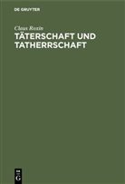 Claus Roxin - Täterschaft und Tatherrschaft