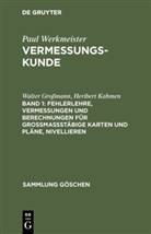 Eberhard Baumann, Walte Grossmann, Walter Großmann, Heribert Kahmen - Vermessungskunde - Band 1: Fehlerlehre, Vermessungen und Berechnungen für großmaßstäbige Karten und Pläne, Nivellieren