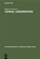 Robert P Newton, Robert P. Newton - Vowel undersong