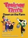 Tim Green - Trainer Tim's Down On The Farm