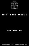 Ike Holter - Hit The Wall