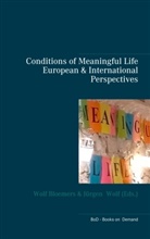 Wol Bloemers, Wolf Bloemers, Wolf, Wolf, Jürgen Wolf - Conditions of Meaningful Life
