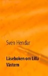 Sven Hendar - Läseboken om Lilla Västern