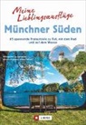 Lis Bahnmüller, Lisa Bahnmüller, Wilfrie Bahnmüller, Wilfried Bahnmüller, Wilfried und Lisa Bahnmüller, H Bauregger... - Meine Lieblingsausflüge Münchner Süden