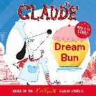 Alex T Smith, Alex T. Smith, Smith Alex T. - Claude TV Tie-ins: Dream Bun