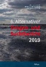 AIDS-Hilfe, AIDS-Hilfe, akzept e.V. Bundesverband, Deutsche AIDS-Hilfe, akzep e V Bundesverband, akzept e V Bundesverband - 6. Alternativer Drogen- und Suchtbericht 2019
