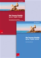 Ellert Nijenhuis, Lopez Fies, Sebastian Lorenz, Winja Marie Lutz - Die Trauma-Trinität: Ignoranz - Fragilität - Kontrolle, 2 Bde.
