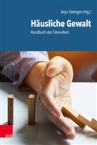 Annett Engelmann, Küken-Beckman, Wolfram Palme, Anj Steingen, Anja Steingen - Häusliche Gewalt
