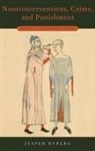 Jesper Ryberg, Jesper (Professor of Ethics and Philosophy Ryberg, Ryberg Jesper - Neurointerventions, Crime, and Punishment