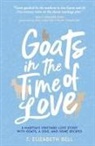 T. Bell, T. Elizabeth Bell - Goats in the Time of Love