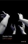 Lorin S. Dogan - Desten Vala