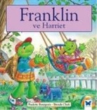 Paulette Bourgeois - Franklin ve Harriet