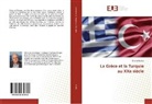 Dimitri Kitsikis - La Grèce et la Turquie au XXe siècle
