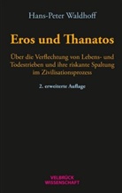 Hans-Peter Waldhoff - Eros und Thanatos