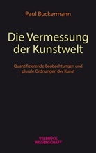 Paul Buckermann - Die Vermessung der Kunstwelt