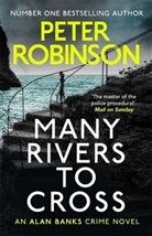 Peter Robinson - Many Rivers to Cross