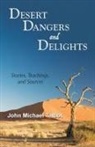 John Michael Talbot - Desert Dangers and Delights