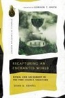 John D Rempel, John D. Rempel, Gordon T Smith, Gordon T. Smith - Recapturing an Enchanted World