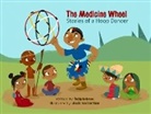 Teddy Anderson, Jessika von Innerebner, Jessika von Innerebner - The Medicine Wheel: Stories of a Hoop Dancer