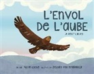 Kevin Locke, Jessika von Innerebner, Jessika Von Innerebner - L'envol de l'aube un recit lakota