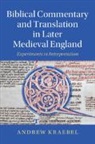 Andrew Kraebel, Andrew (Trinity University Kraebel - Biblical Commentary and Translation in Later Medieval England
