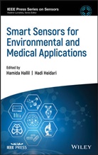 Hallil, H Hallil, Hamida Hallil, Hamida Heidari Hallil, Hadi Heidari, Hadi Hallil Heidari... - Smart Sensors for Environmental and Medical Applications