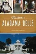 Thomas Kaufmann - Historic Alabama Bells