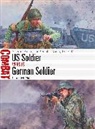 Chris McNab, Steve Noon, Steve (Illustrator) Noon, Noon Steve - US Soldier vs German Soldier