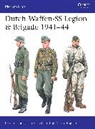 Massimiliano Afiero, Massimiliano (Author) Afiero, Afiero Massimiliano, Ramiro Bujeiro, Bujeiro Ramiro - Dutch Waffen-SS Legion & Brigade 1941-44