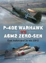 Peter Ingman, Gareth Hector, Gareth (Illustrator) Hector, Hector Gareth, Jim Laurier, Jim (Illustrator) Laurier... - P-40E Warhawk vs A6M2 Zero-sen
