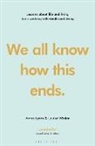 Anna Lyons, Anna Winter Lyons, Louise Winter - We all know how this ends