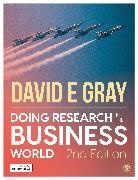 David E Gray, David E E Gray, David E. Gray - Doing Research in the Business World