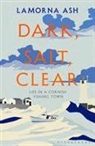 Lamorna Ash - Dark, Salt, Clear