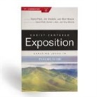 Matt Mason, David Platt, Jim Shaddix - Exalting Jesus in Psalms 51-100