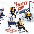 Matt Doeden - The Stanley Cup Playoffs