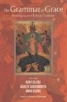 Ashley Cocksworth, Kent Eilers, Anna Silvas, Anna M. Silvas - The Grammar of Grace