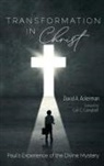 David a. Ackerman - Transformation in Christ