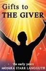 Monika Starr Langguth - Gift to The Giver