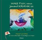 Hugo Ganselmayer, Sabine Waldmann-Brun - Was tun, wenn jemand krank ist