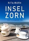 Rita Roth - Inselzorn. Ostfrieslandkrimi