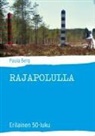 Paula Berg - Rajapolulla