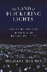 Michael Bennet - Land of Flickering Lights