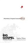 Jr. Ortlund, Stephen Witmer - A Big Gospel in Small Places