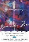 Sharon Garlough Brown - Remember Me