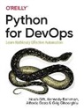 Kennedy Behrman, Alfredo Deza, Grig Gheorghiu, Grig Gherghiu, Noah Gift, Gift Noah - Python for DevOps