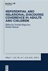 Gagarina, Natali Gagarina, Natalia Gagarina, Musan, Renat Musan, Renate Musan - Referential and Relational Discourse Coherence in Adults and Children