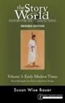 Susan Wise Bauer, Jeff West - Story of the World, Vol. 3 Revised Edition