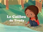 Trudy Spiller, Jessika von Innerebner, Jessika Von Innerebner - Le caillou de Trudy