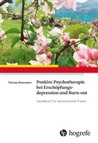 Thomas Russmann - Positive Psychotherapie bei Erschöpfungsdepression und Burn-out